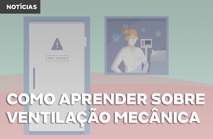 Como aprender sobre ventilação mecânica - Ventilamed e CPVent